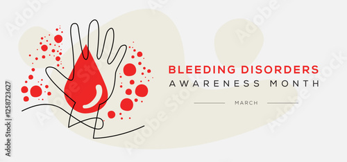  Bleeding Disorders awareness month, held on March.