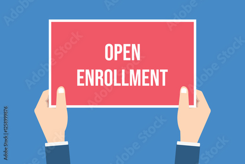 The human hands holds a open enrollment sign	
