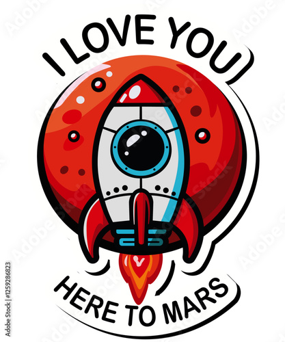 i love you here to mars