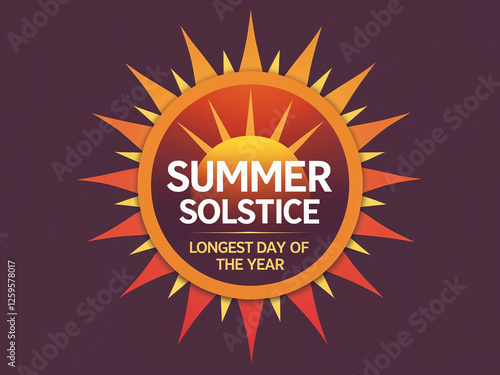 Summer Solstice – The Longest Day of the Year and the Start of Summer