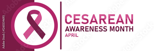 Cesarean Awareness Month. April. Suitable for greeting card, poster and banner. Vector illustration.