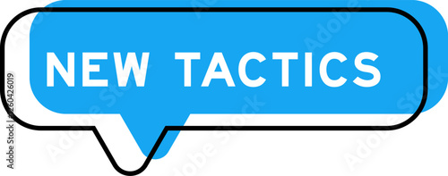 Speech banner and blue shade with word new tactics on white background