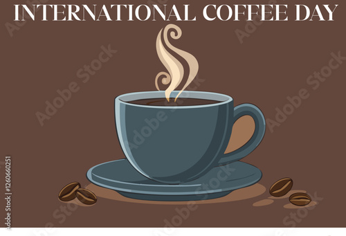 A vibrant illustration celebrating International Coffee Day, featuring a steaming blue cup with a heart, surrounded by coffee beans and greenery.