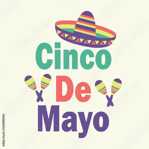 Cinco de mayo design with sombrero and maracas