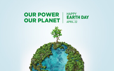Our power, our planet. Earth day 2025 3d concept background. Ecology concept. Design with 3d globe map drawing and leaves isolated on white background.