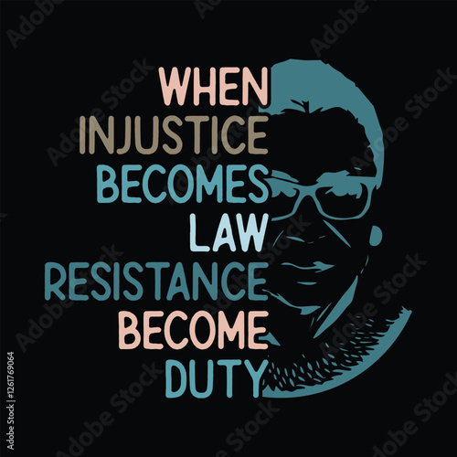 When Injustice Becomes Law resistance become duty