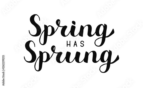 Quadro em tela Spring has sprung hand drawn lettering in black color