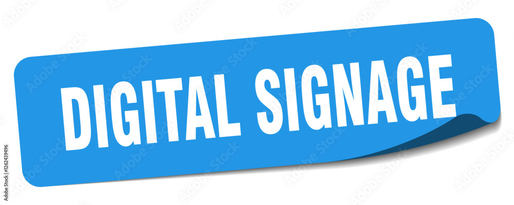 digital signage sticker. digital signage label digital signage sticker. digital signage label