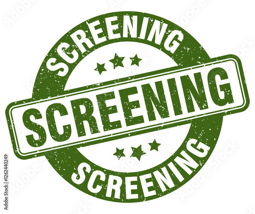 screening stamp. screening label. round grunge sign