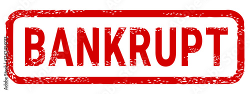 Dirty red stamp mark "BANKRUPT" surrounded by a rounded frame (cut out)