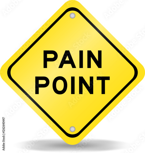 Yellow color transportation sign with word pain point on white background
