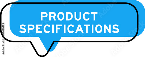 Speech banner and blue shade with word product specifications on white background