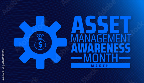 Asset Management Awareness Month background banner or poster design template. observed every year in March. Holiday concept. Use to any Template, card, poster, placard, template.