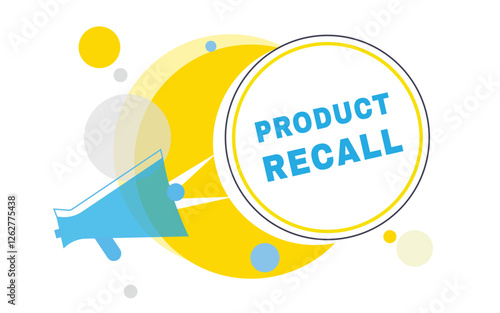 Product recall, vector banner speech bubble icon and megaphone sign design. Announcement design element.