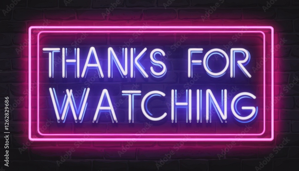 Neon sign saying Thanks for Watching in vibrant colors Neon sign saying Thanks for Watching in vibrant colors