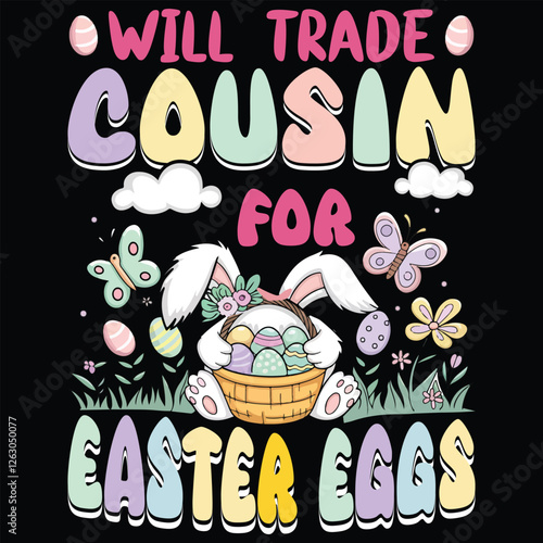 Cousin for easter egg,easter day t-shirt design