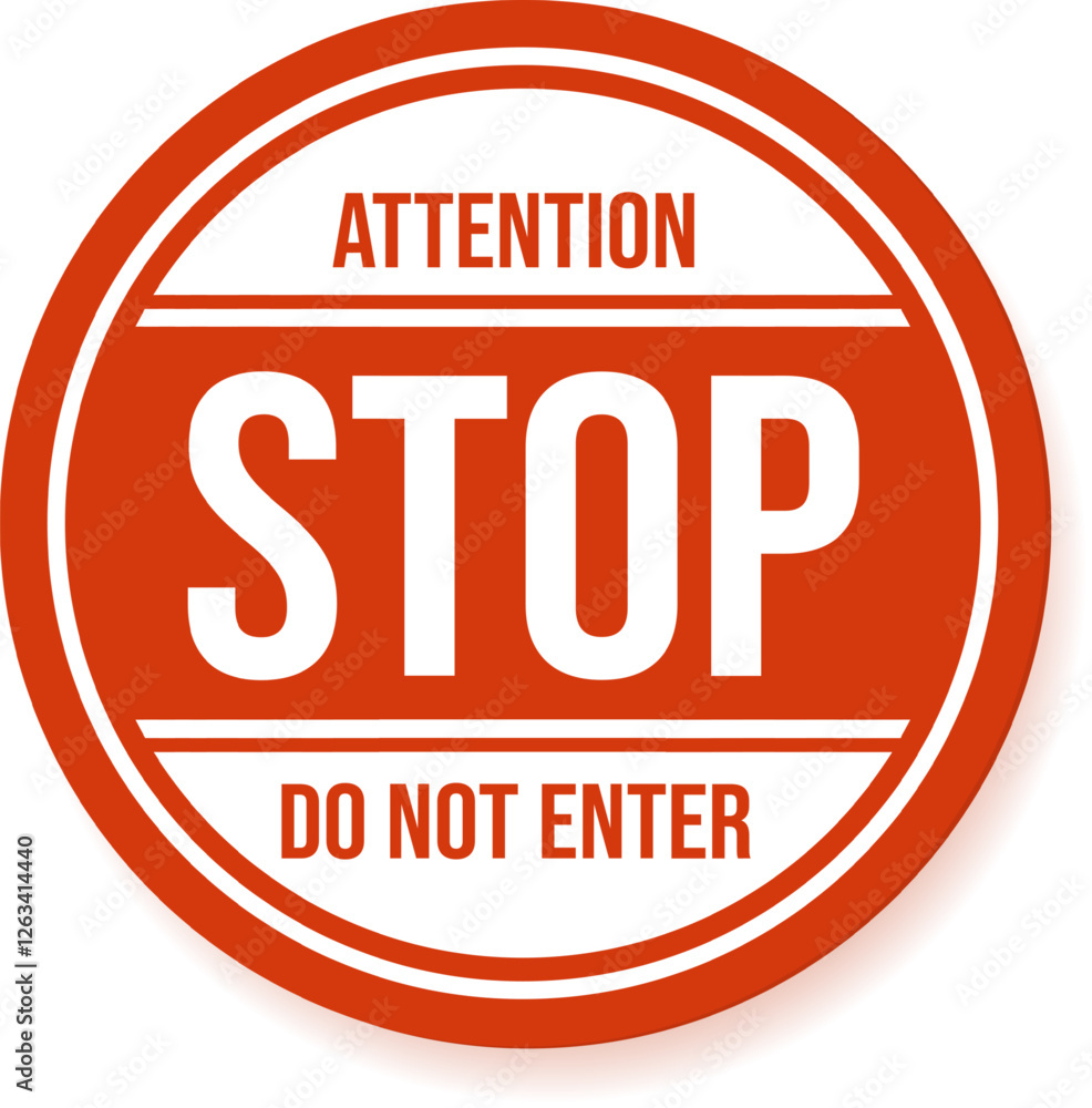 Round stop sign displaying attention and do not enter messages, warning drivers about safety hazards on a clean white background, emphasizing the importance of caution on the road Round stop sign displaying attention and do not enter messages, warning drivers about safety hazards on a clean white background, emphasizing the importance of caution on the road
