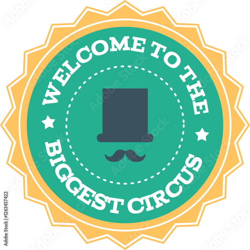 Vintage circus badge featuring a top hat and mustache design, welcoming visitors with retro style, bold typography, and festive decorative elements
