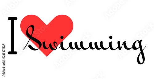I love Swimming. Hand drawn letters with red heart. Sport vector illustration, lettering in modern design