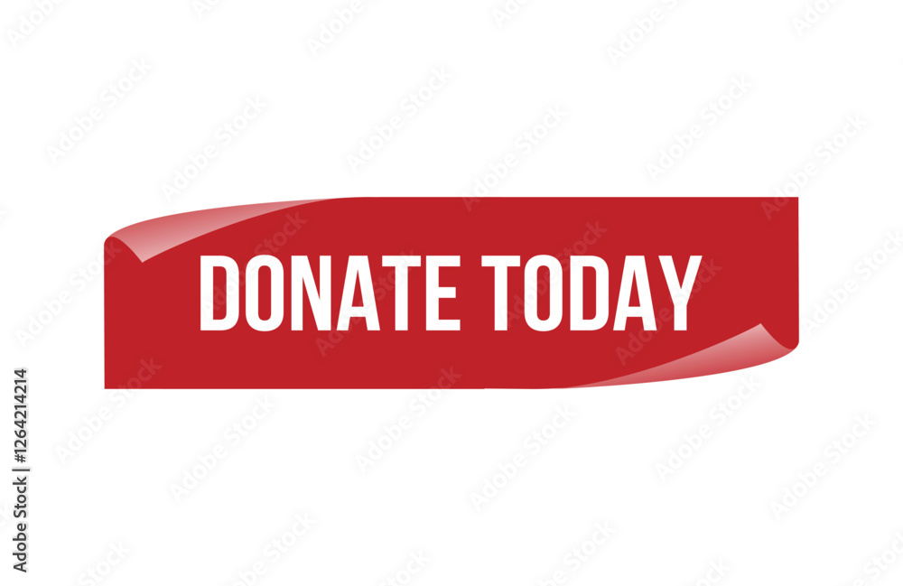 Red banner donate today isolated on white background. Red banner donate today isolated on white background.