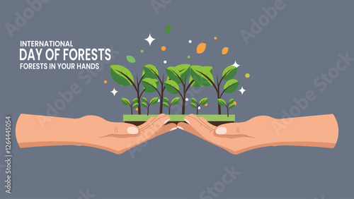 International Day of Forests Forests in Your Hands