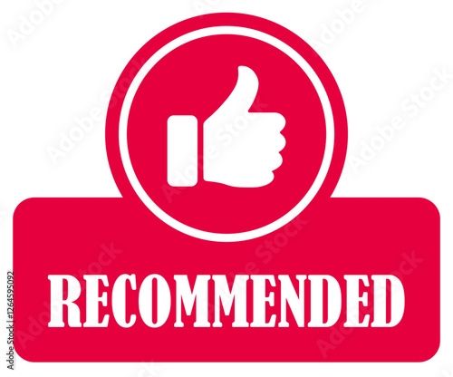 Recommended label for business promotion with thumbs up. Recommended approval stamp for quality. Thumbs up endorsement icon for trust. Approval label for product recommendation. Vector illustration