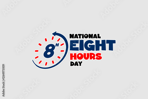 Eight Hours Day holiday concept
