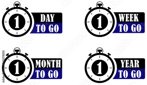 One day, week, month and year to go sign symbol collection set on white background. Countdown timer labels for event and deadline reminder. Deadline approaching countdown clock. Vector illustration 