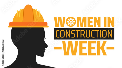 Women in construction week background banner or poster design template. observed every year in March. Holiday concept. Use to any Template, card, poster, placard, template.
