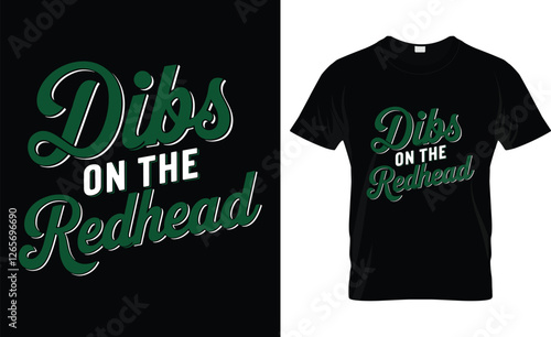 Dibs On The Redhead T-Shirt St Patricks Day T-Shirt Design