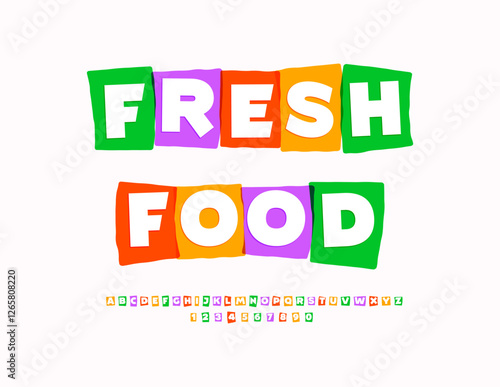Vector Colorful signboard Fresh Food with Watercolor Alphabet Letters and Numbers set. Creative Cubic Font