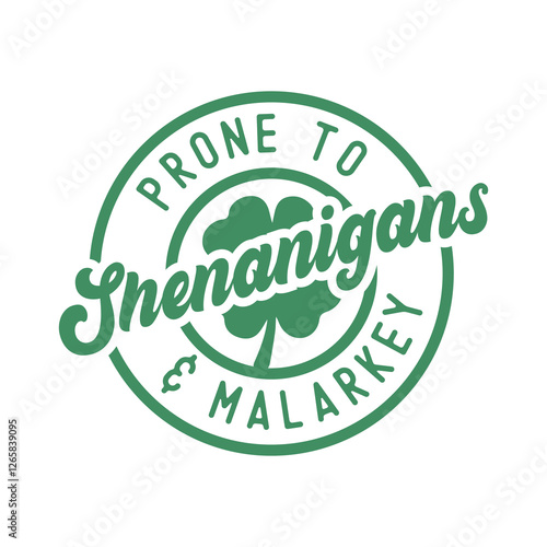 Prone to shenanigans and malarkey, St Patricks Day SVG Bundle, Shamrock svg, Irish svg, St Patricks shirt SVG for Cricut, St Patrick's Day Quotes, Funny St Patricks Day Svg