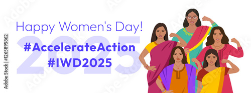 International Women's Day 2025 Accelerate Action campaign pose. Indian women in traditional attire show strong arm with clenched fist in solidarity and support for women's rights and gender equality