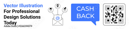 Email icon connected to user avatars, speech bubble with Cashback, and QR code. Ideal for marketing, promotional campaigns, customer engagement, online shopping, rewards systems, retail marketing