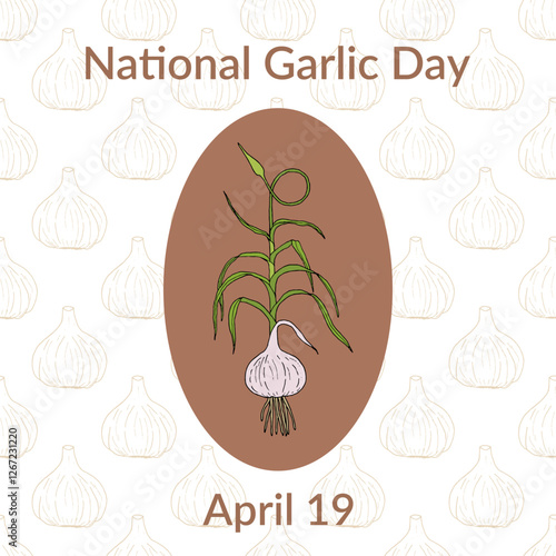 National Garlic Day April 19. Hand drawn vector Illustration