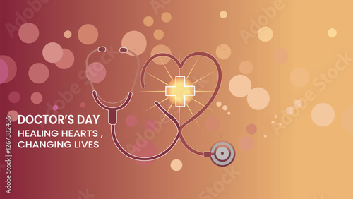 Doctor's Day Healing Hearts, Changing Lives