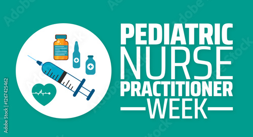 Pediatric Nurse Practitioner Week background banner or poster design template. observed every year in March. Holiday concept. Use to any Template, card, poster, placard, template.