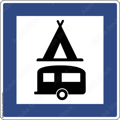 Road sign trailer camping. Indicates a place intended for parking trailers. Parking motorhomes.