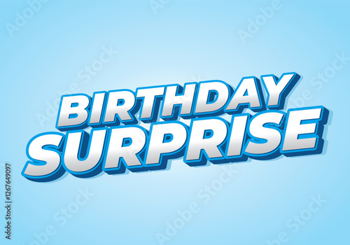 Birthday surprise. Text effect for a balloon shop or cake shop for advertising purposes