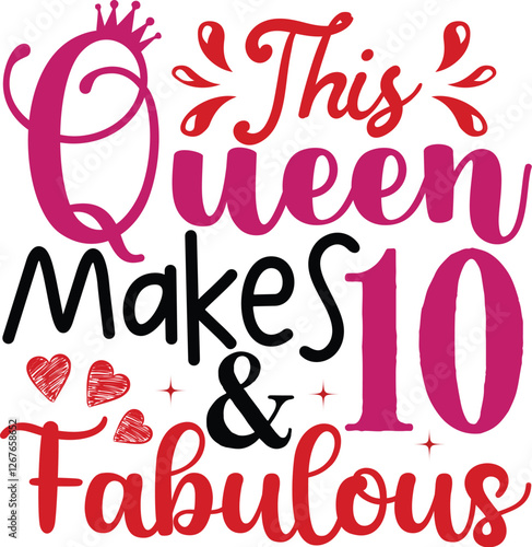 This queen makes 10 and fabulous