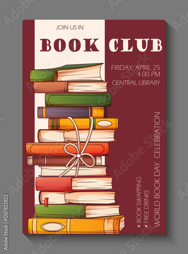 Vector illustration of stack of books tied with rope. Template for poster design for book club. Book lover, bookstore, library, reading concept.	World book day.