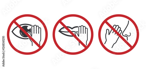 Bundle set isolated prohibition sign : do not touch face, eyes, mouth and nose, bacteria and virus prevention