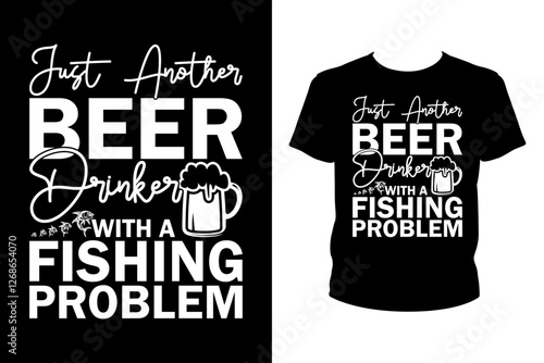 Just another beer Drinker with a fishing problem - Art files for Cricut and Silhouette. You can edit them with Adobe Illustrator.