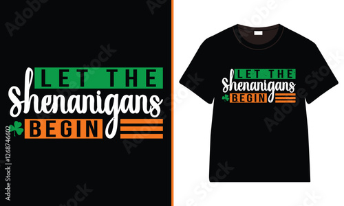 Let The Shenanigans Begin Irish T-shirt, Irish quote vector, Typography T-shirt