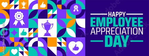 Happy Employee Appreciation Day geometric shape pattern background banner or poster design template. observed every year in March. Holiday concept. Use to any Template, card, poster, placard, template