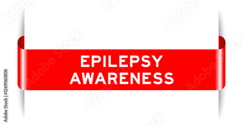 Red color inserted label banner with word epilepsy awareness on white background