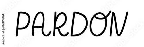 Vector illustration hand Lettering word Pardon isolated on a white background for icon, logo, badge, cards, poster, banner,