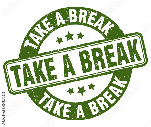 take a break stamp. take a break label. round grunge sign