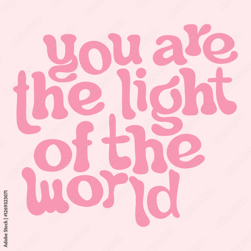 custom made wallpaper toronto digital"You Are the Light of the World" Phrase on Pink Background with Pink Typography