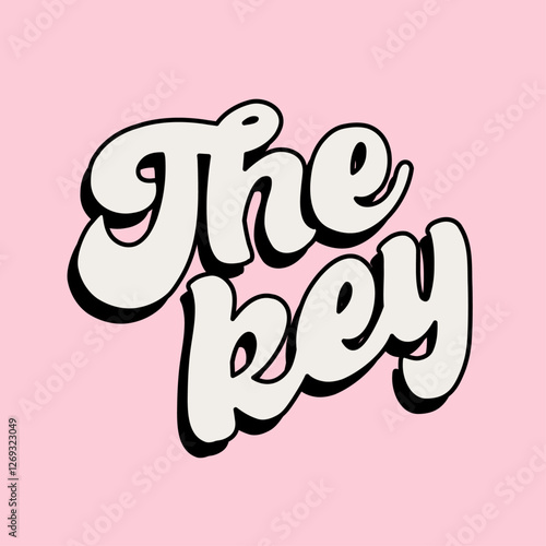 "The Key" White Outlined Typography with Black Drop Shadow